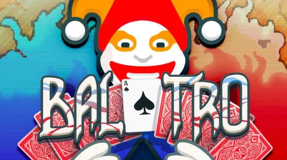 小丑牌Balatro到底值不值得玩？核心玩法拆解+新手入门指南